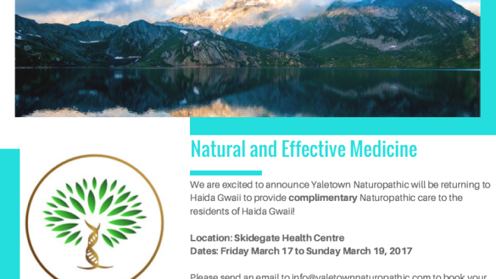 Naturopathic Care in Haida Gwaii March 17-19, 2017